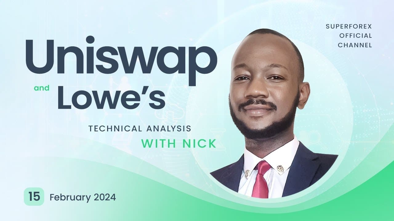 Forex Technical Analysis - Uniswap | Lowe’s | 15.02.2024